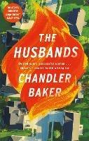 The Husbands: An utterly addictive page-turner from the New York Times and Reese Witherspoon Book Club bestselling author