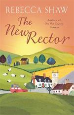 The New Rector: Heartwarming and intriguing – a modern classic of village life