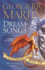 Dreamsongs: A timeless and breath-taking story collection from a master of the craft