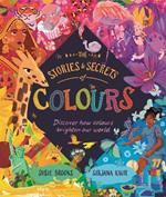 The Stories and Secrets of Colours