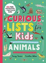 Curious Lists for Kids—Animals