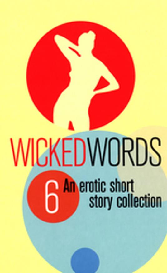 Wicked Words 6