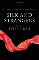 Silk & Strangers