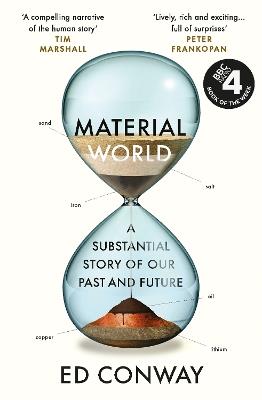 Material World: A Substantial Story of Our Past and Future - Ed Conway - cover