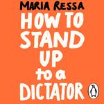 How to Stand Up to a Dictator