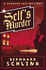 Self's Murder: A Gerhard Self Mystery