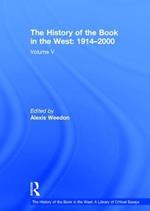 The History of the Book in the West: 1914-2000: Volume V