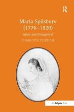 Maria Spilsbury (1776?1820): Artist and Evangelical