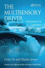 The Multisensory Driver: Implications for Ergonomic Car Interface Design