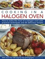 Cooking in a Halogen Oven