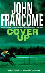 Cover Up: An exhilarating racing thriller for horseracing fanatics
