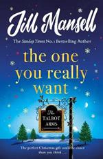 The One You Really Want: the perfect heart-warming festive read from the bestselling author
