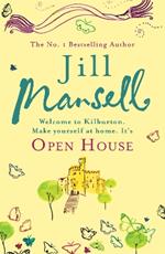 Open House: The irresistible feelgood romance from the bestselling author Jill Mansell