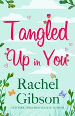 Tangled Up In You