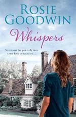 Whispers: A moving saga where the past and present threaten to collide...