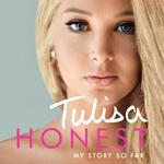 Honest: My Story So Far