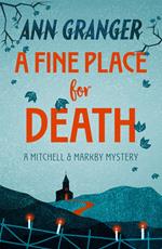 A Fine Place for Death (Mitchell & Markby 6)