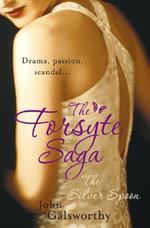 The Forsyte Saga 5: The Silver Spoon