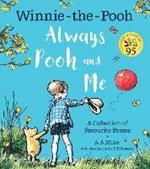 Winnie-the-Pooh: Always Pooh and Me: A Collection of Favourite Poems