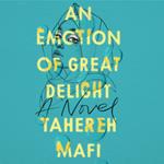 An Emotion Of Great Delight: A heartbreaking romance from author of Tiktok sensation Shatter Me