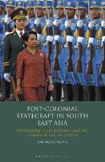 Post-Colonial Statecraft in South East Asia: Sovereignty, State Building and the Chinese in the Philippines