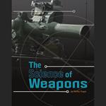 Science of Weapons, The