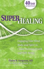 Superhealing