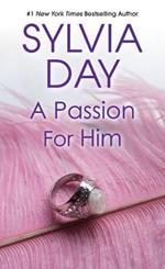 A Passion for Him