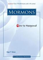 How to Respond to the Mormons