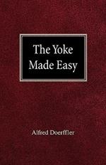 The Yoke Made Easy