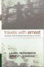Travels with Ernest: Crossing the Literary/Sociological Divide