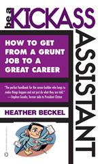 Be a Kickass Assistant