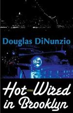 Hot-Wired in Brooklyn