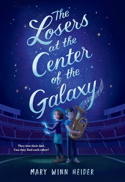 The Losers at the Center of the Galaxy - Mary Winn Heider - ebook