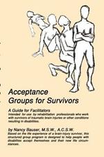 Acceptance Groups for Survivors: A Guide for Facilitators