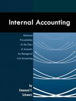Internal Accounting: Advanced Presentation of the Chart of Accounts for Managerial Cost Accounting