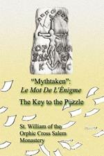 Mythtaken: Le Mot De L'enigme - The Key to the Puzzle