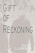 Gift of Reckoning