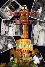 Tender Heir