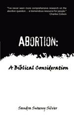 Abortion: A Biblical Consideration