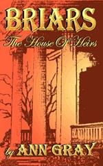 Briars: The House of Heirs