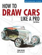 How to Draw Cars Like a Pro, 2nd Edition