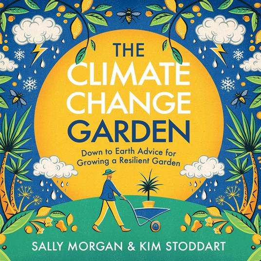 The Climate Change Garden, UPDATED EDITION