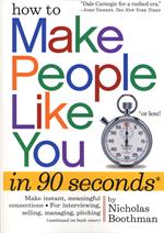 How to Make People Like You in 90 Seconds or Less