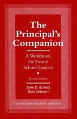 The Principal's Companion: A Workbook for Future School Leaders