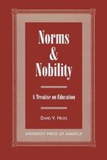 Norms and Nobility: A Treatise on Education