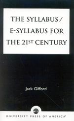 The Syllabus/E-Syllabus for the 21st Century