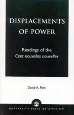 Displacements of Power: Readings of the Cent nouvelles nouvelles
