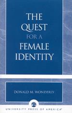 The Quest for a Female Identity