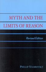 Myth and the Limits of Reason